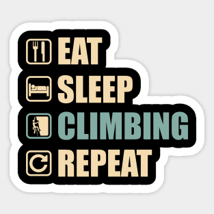 Eat Sleep Climbing Repeat - Funny Climbing Lovers Gift Sticker